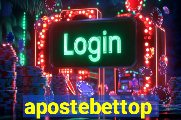 apostebettop