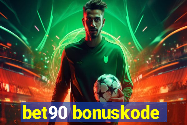 bet90 bonuskode