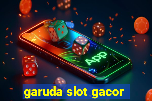 garuda slot gacor