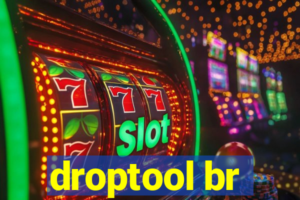 droptool br