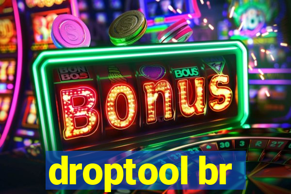 droptool br