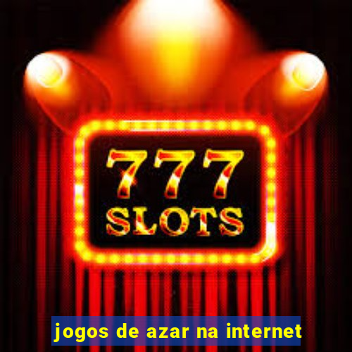 jogos de azar na internet