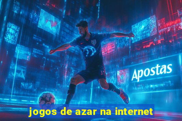 jogos de azar na internet