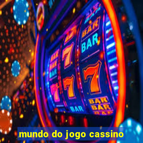 mundo do jogo cassino