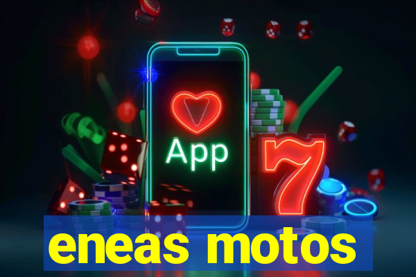 eneas motos