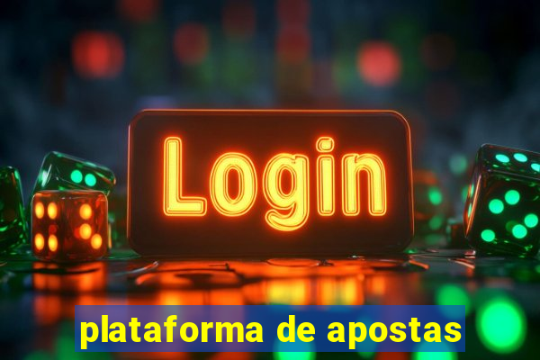 plataforma de apostas