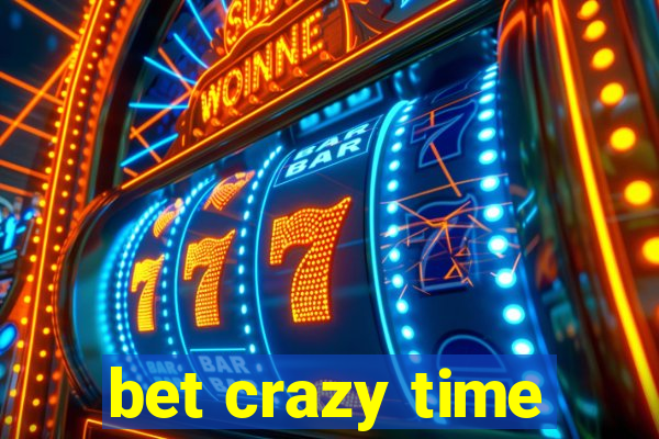 bet crazy time