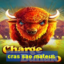 cras sao mateus