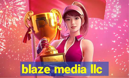 blaze media llc