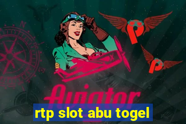 rtp slot abu togel