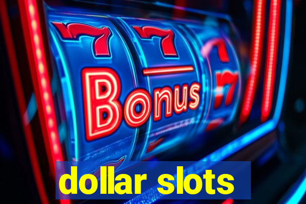 dollar slots