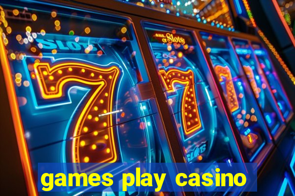 games play casino