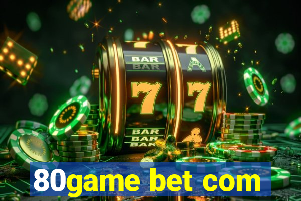 80game bet com