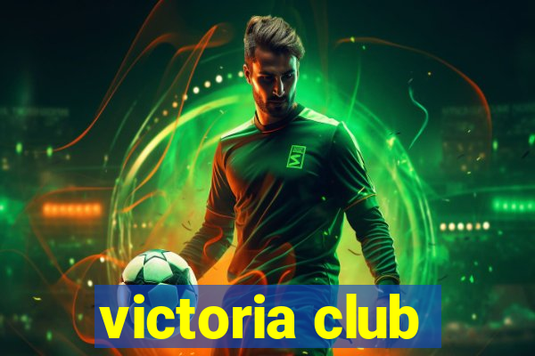 victoria club