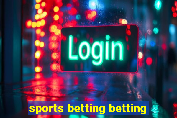 sports betting betting