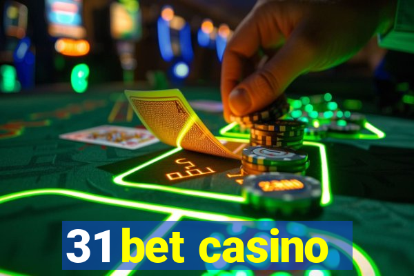 31 bet casino