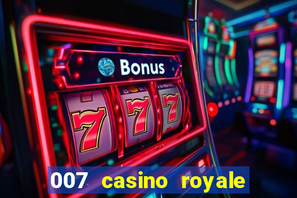 007 casino royale jogo online