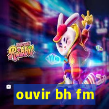 ouvir bh fm