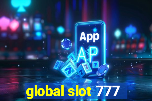 global slot 777