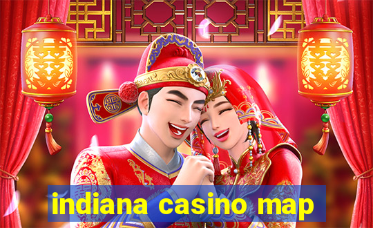 indiana casino map