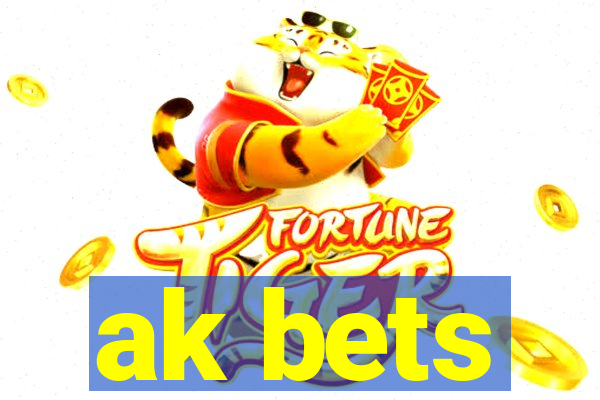 ak bets