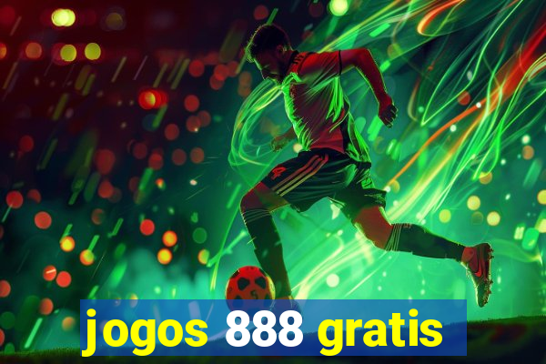 jogos 888 gratis