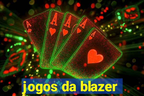 jogos da blazer