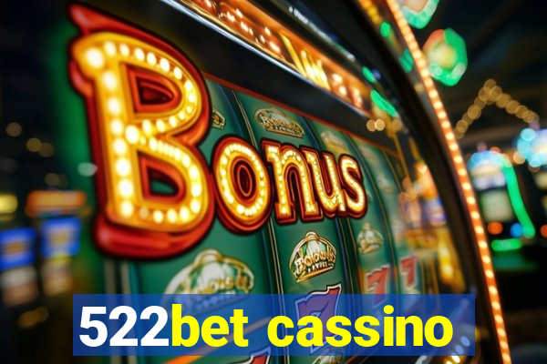 522bet cassino