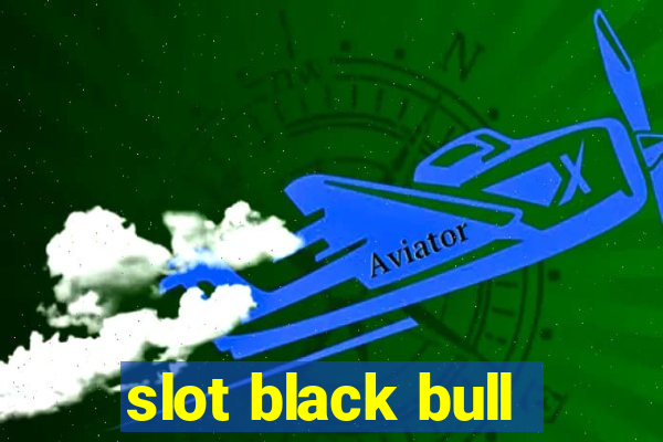 slot black bull