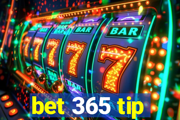 bet 365 tip