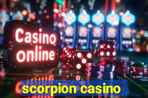 scorpion casino