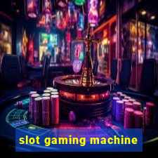 slot gaming machine