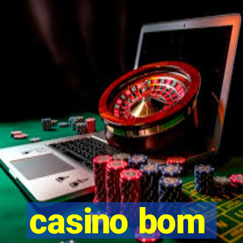 casino bom