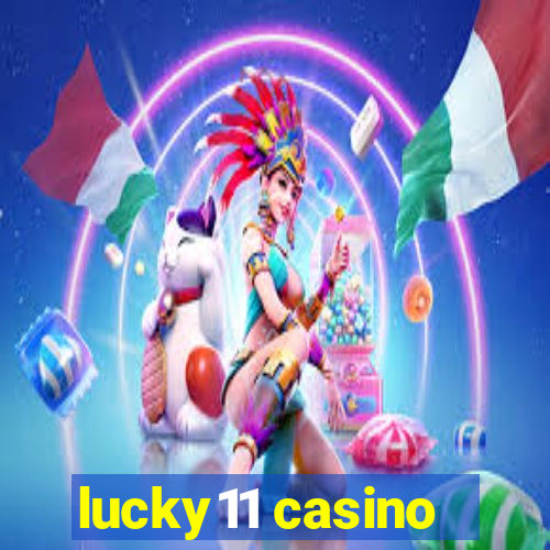 lucky11 casino