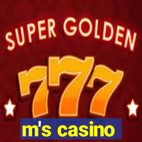 m's casino