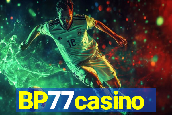 BP77casino