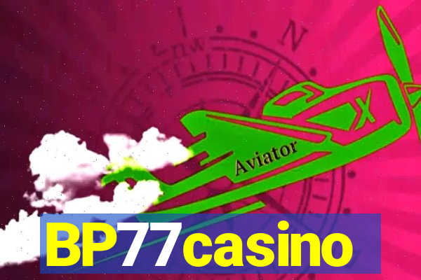 BP77casino