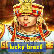 lucky brazil