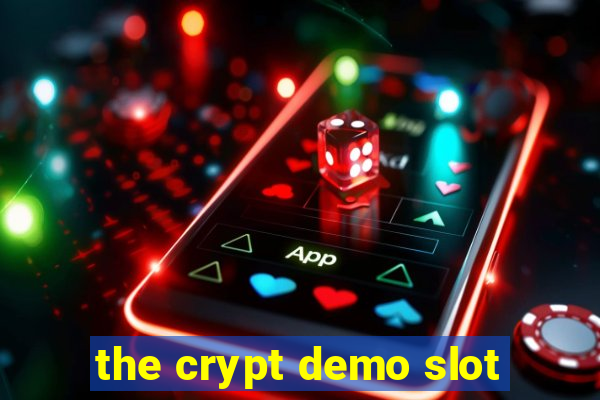 the crypt demo slot