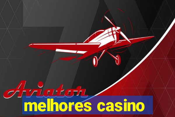 melhores casino