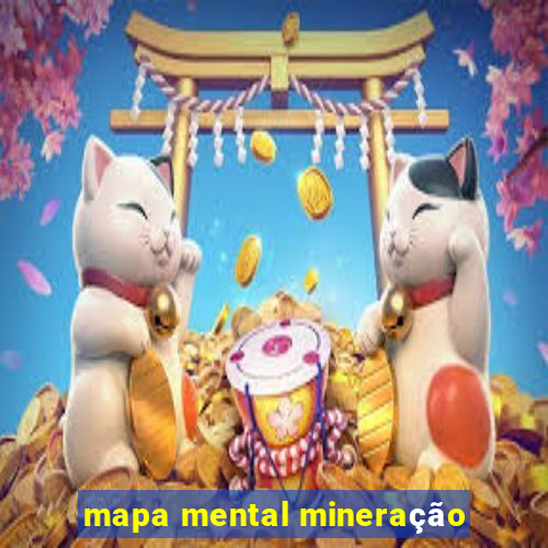 mapa mental mineração