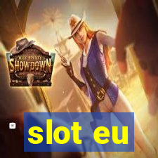 slot eu