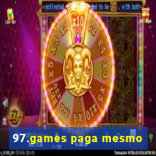 97.games paga mesmo