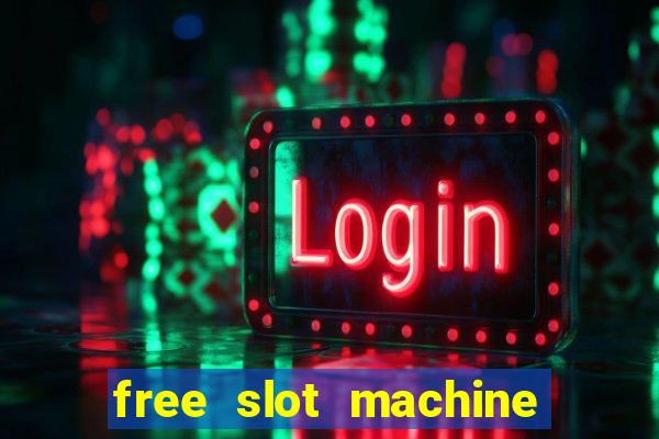 free slot machine games 777