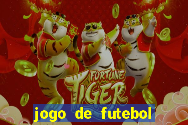 jogo de futebol que dá dinheiro