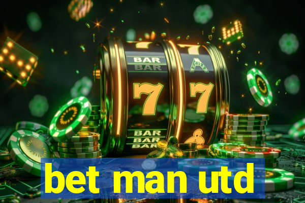 bet man utd