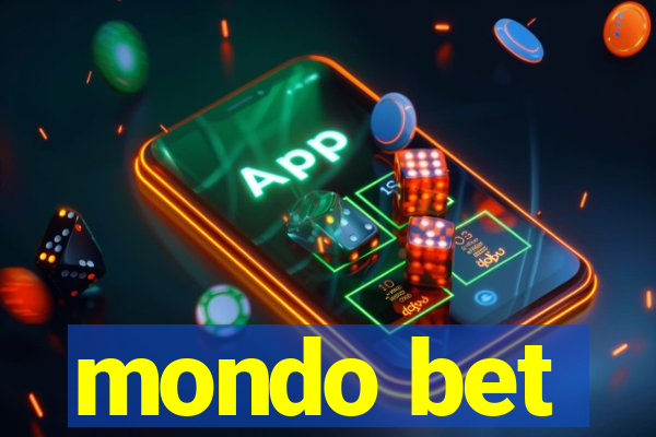 mondo bet