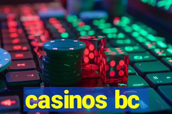 casinos bc