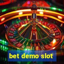 bet demo slot