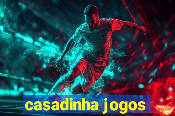 casadinha jogos